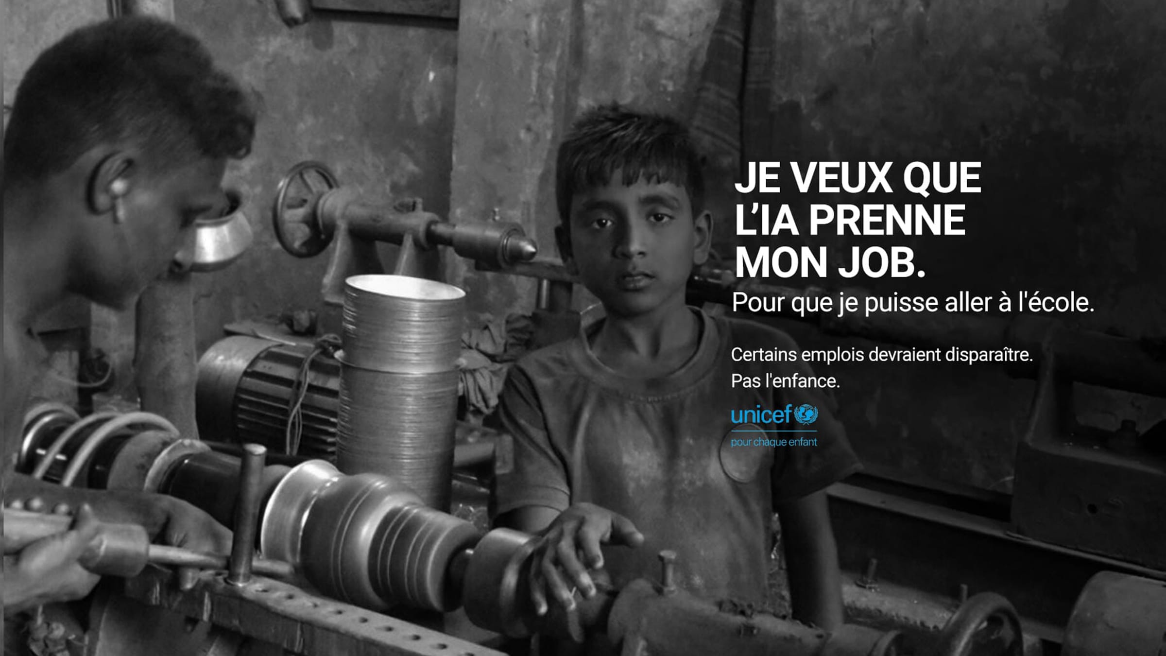 UNICEF, série I Want AI To Take My Job conçue par le copywriter indien Arun Anoop pour One Minute Briefs, prints montrant des enfants au travail qui répètent la phrase virale des adultes occidentaux sur l'IA, mai 2026